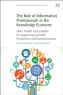 Image for The Role of Information Professionals in the Knowledge Economy