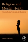 Image for Religion and mental health  : research and clinical applications
