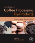 Image for Handbook of coffee processing by-products  : sustainable applications