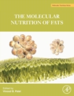 Image for The Molecular Nutrition of Fats