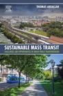 Image for Sustainable mass transit: challenges and opportunities in urban public transportation
