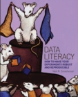 Image for Data literacy: how to make your experiments robust and reproducible