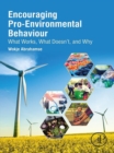 Image for Encouraging pro-environmental behaviour: what works, what doesn&#39;t, and why