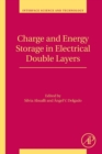 Image for Charge and energy storage in electrical double layers : Volume 24