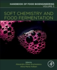 Image for Soft Chemistry and Food Fermentation : Volume 3