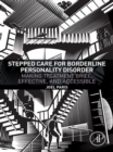 Image for Stepped care for borderline personality disorder: making treatment brief, effective, and accessible
