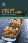 Image for Liner ship fleet planning: models and algorithms