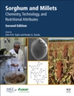 Image for Sorghum and millets: chemistry, technology, and nutritional attributes