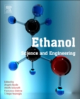Image for Ethanol: science and engineering