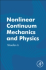 Image for Nonlinear Continuum Mechanics and Physics