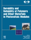 Image for Durability and reliability of polymers and other materials in photovoltaic modules
