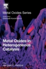Image for Metal Oxides in Heterogeneous Catalysis