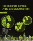 Image for Nanomaterials in plants, algae, and microorganisms: concepts and controversies.