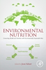 Image for Environmental nutrition  : connecting health and nutrition with environmentally sustainable diets