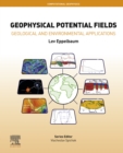 Image for Geophysical Potential Fields: Geological and Environmental Applications