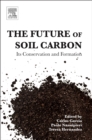 Image for The future of soil carbon: its conservation and formation