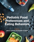 Image for Pediatric Food Preferences and Eating Behaviors