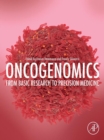 Image for Oncogenomics: from basic research to precision medicine