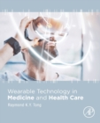 Image for Wearable Technology in Medicine and Health Care