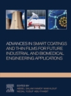 Image for Advances In Smart Coatings And Thin Films For Future Industrial and Biomedical Engineering Applications