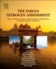 Image for The Indian nitrogen assessment: sources of reactive nitrogen, environmental and climate effects, and management options and policies