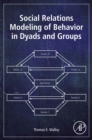Image for Social relations modeling of behavior in dyads and groups
