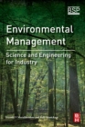 Image for Environmental management  : science and engineering for industry