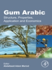 Image for Gum arabic: structure, properties, application and economics