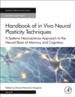 Image for Handbook of in Vivo Neural Plasticity Techniques