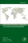 Image for International review of research in developmental disabilitiesVolume 53 : Volume 53