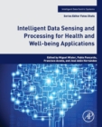 Image for Intelligent Data Sensing and Processing for Health and Well-being Applications