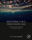 Image for Wind-borne illness from coastal seas  : present and future consequences of toxic marine aerosols