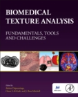 Image for Biomedical texture analysis  : fundamentals, tools and challenges