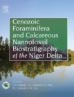 Image for Cenozoic Foraminifera and Calcareous Nannofossil Biostratigraphy of the Niger Delta