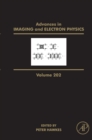 Image for Advances in imaging and electron physics. : Volume 202