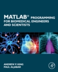 Image for MATLAB Programming for Biomedical Engineers and Scientists