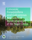 Image for Cenozoic foraminifera and calcareous nannofossil biostratigraphy of the Niger Delta