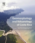 Image for Geomorphology and volcanology of Costa Rica