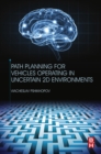 Image for Path planning for vehicles operating in uncertain 2D environments