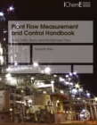 Image for Plant flow measurement and control handbook: fluid, solid, slurry and multiphase flow