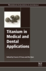 Image for Titanium in medical and dental applications