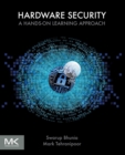 Image for Hardware security  : a hands-on learning approach