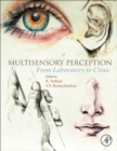 Image for Multisensory perception  : from laboratory to clinic