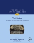 Image for Vital models: the making and use of models in the brain sciences