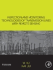Image for Inspection and Monitoring Technologies of Transmission Lines with Remote Sensing