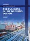 Image for The Planning Guide to Piping Design