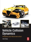 Image for Vehicle collision dynamics: analysis and reconstruction