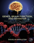Image for Genes, brain function, and behavior: what genes do, how they malfunction, and ways to repair damage