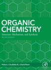 Image for Organic chemistry  : structure, mechanism, synthesis