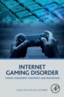 Image for Internet gaming disorder  : theory, assessment, treatment, and prevention